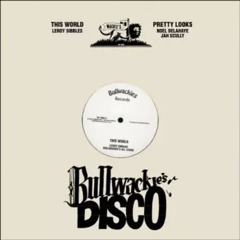 Leroy Sibbles: This World / Pretty Looks
