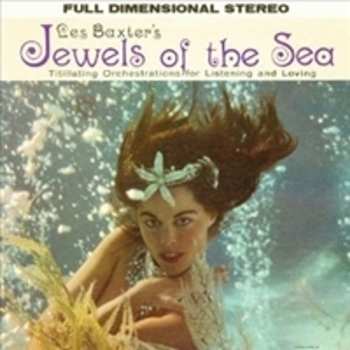 Album Les Baxter: Jewels Of The Sea