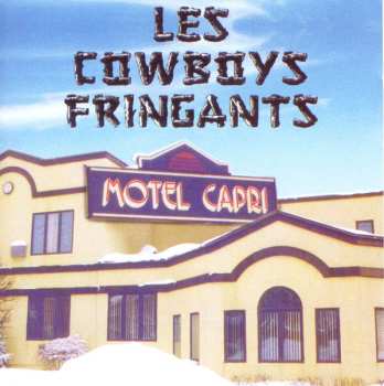 Album Les Cowboys Fringants: Motel Capri