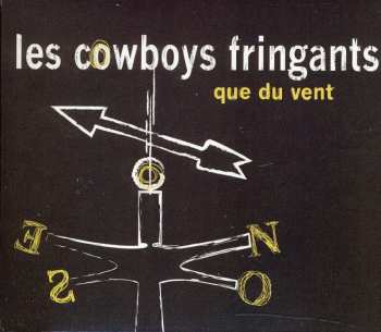 CD Les Cowboys Fringants: Que Du Vent