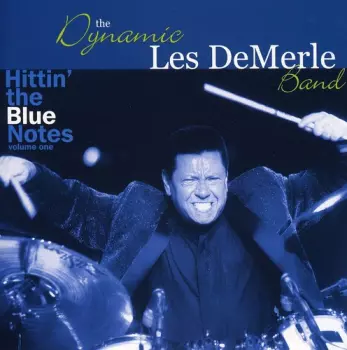 Hittin' The Blue Notes Volume One