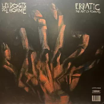 Les Doigts de l'Homme: ERRATIC the art of roaming