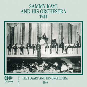 Album Sammy Kaye And His Orchestra: Les Elgart And His Orchestra 1946, Sammy Kaye And His Orchestra 1944