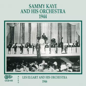 Les Elgart And His Orchestra 1946, Sammy Kaye And His Orchestra 1944