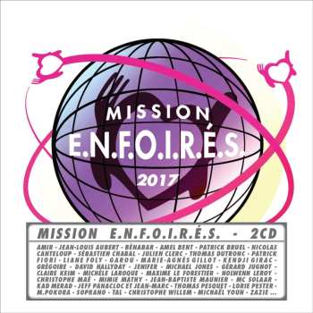 2CD Les Enfoirés: Mission E.N.F.O.I.R.É.S. 2017