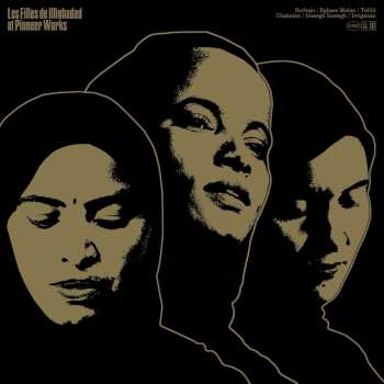 CD Les Filles De Illighadad:  At Pioneer Works 