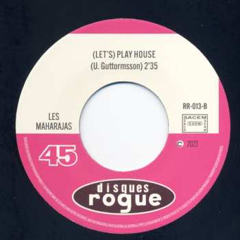 SP The Maharajas: Talkin' To The Man / (Let's) Play House LTD