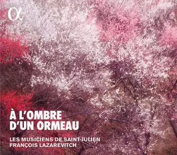 A L'Ombre D'un Ormeau (Brunettes & Contredanses)