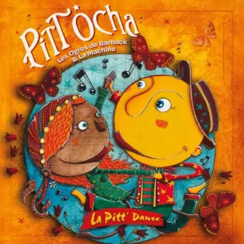 Les Ogres De Barback: La pitt' danse