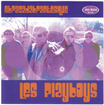 Album Les Playboys: Abracadabrantesque