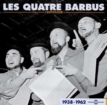 Album Les Quatre Barbus: L'Anthologie 1938-1962