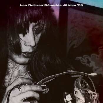 Album Les Rallizes Denudes: Jittoku '76