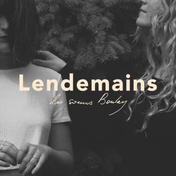 LP Les Sœurs Boulay: Lendemains