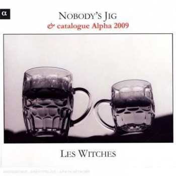 CD Les Witches: Nobody's Jig (Mr Playford English Dancing Master)