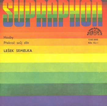 Album Lešek Semelka: Houby / Překroč Svůj Stín