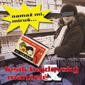 Album Manželé: Namaž Mi, Maruš...
