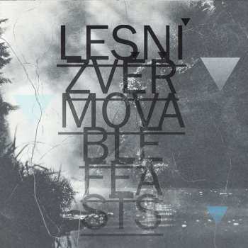 Album Lesní Zvěř: Movable Feasts