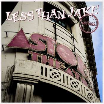 Album Less Than Jake: Live From Astoria
