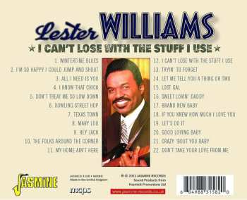 CD Lester Williams And His Orchestra: I Can't Lose With The Stuff I Use: The Texas Blues Of Lester Williams And His Orchestra  Recorded In Houston
