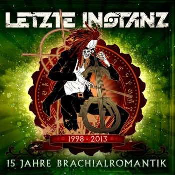 CD Letzte Instanz: 15 Jahre Brachialromantik