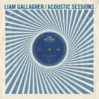 Album Liam Gallagher: Acoustic Sessions