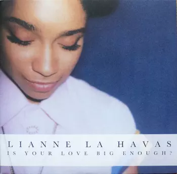 Lianne La Havas: Is Your Love Big Enough?