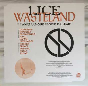 LP Lice: Wasteland Or “What Ails Our People Is Clear”