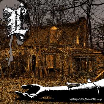 SP Lifeless: Nothing Lasts Forever This Way