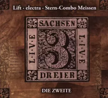 Sachsendreier Live - Die Zweite