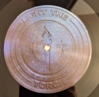 LP Light The Torch: You Will Be The Death Of Me
