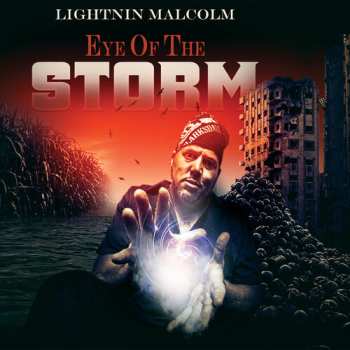 Album Lightnin' Malcolm: Eye Of The Storm