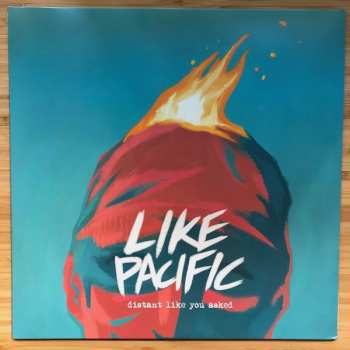 LP Like Pacific: Distant Like You Asked CLR
