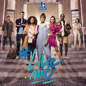 LP Likeme Cast: #LikeMe - Seizoen 2