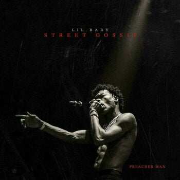 LP Lil Baby: Street Gossip (Preacher Man)