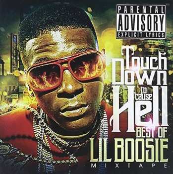 CD Lil' Boosie: Touchdown 2 Cause Hell