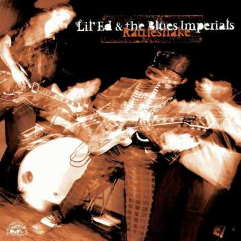 CD Lil' Ed And The Blues Imperials: Rattleshake