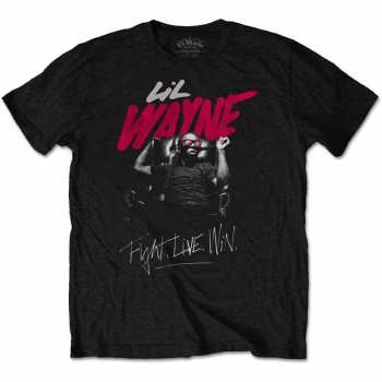 Merch Lil Wayne: T-shirt Fight, Live, Win 