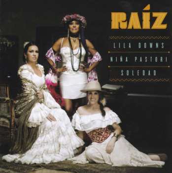 CD Lila Downs: Raíz