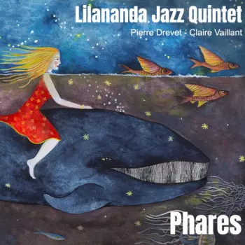 Lilananda Jazz Quintet: Phares