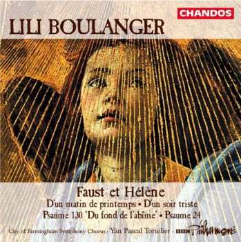 Album City Of Birmingham Symphony Orchestra Chorus: Faust Et Hélène etc.