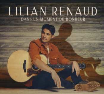 CD Lilian Renaud: Dans Un Moment De Bonheur