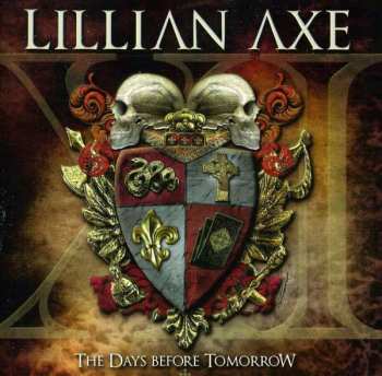 Album Lillian Axe: XI: The Days Before Tomorrow