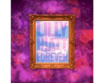 Album Lilly Hiatt: Forever