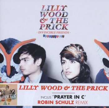 CD Lilly Wood & The Prick: Invincible Friends