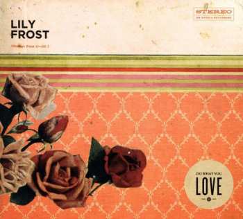 CD Lily Frost: Do What You Love