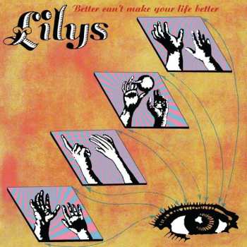 Album Lilys: Better Can't Make Your Life Better