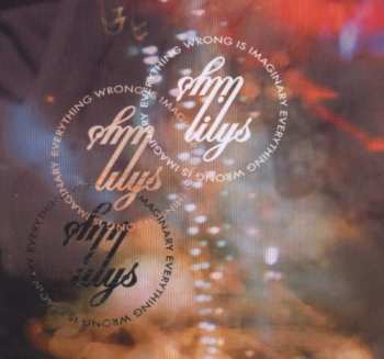 Album Lilys: Everything Wrong Is Imaginary
