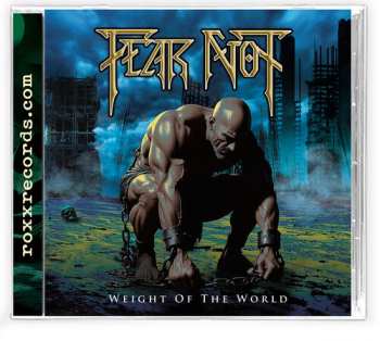Album Fear Not: Weight Of The World