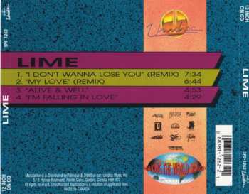 CD Lime: I Don't Wanna Lose You (Remix) / My Love (Remix) / Alive & Well / I'm Falling In Love
