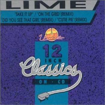 CD Lime: Take It Up / On The Grid (Remix) / Did You See That Girl (Remix) / Cutie Pie (Remix)